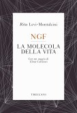 NGF. La molecola della vita NGF. La molecola della vita