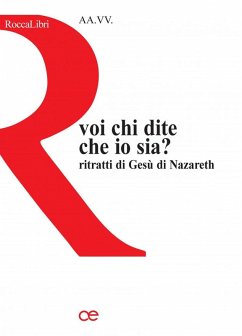 Voi, chi dite che io sia? Ritratti di Gesù di Nazareth - Manns, Frédéric