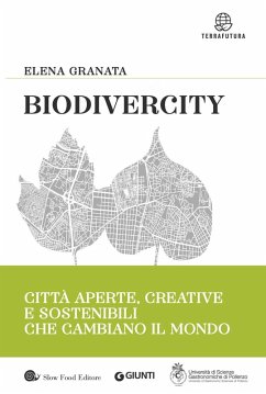 Cover Biodivercity. Città aperte, creative e sostenibili che cambiano il mondo