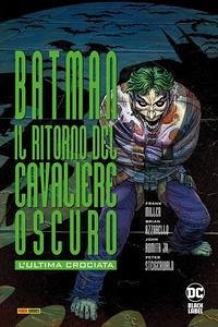 Cover L' ultima crociata. Il ritorno del cavaliere oscuro. Batman
