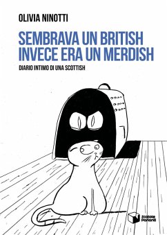 Sembrava un British invece era un Merdish. Diario intimo di una Scottish - Ninotti, Olivia