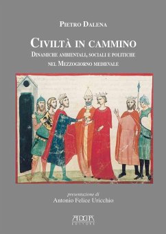 Civiltà in cammino. Dinamiche ambientali, sociali e politiche nel Mezzogiorno medievale Cover Civiltà in cammino. Dinamiche ambientali, sociali e politiche nel Mezzogiorno medievale