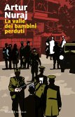La valle dei bambini perduti La valle dei bambini perduti