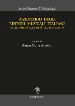 Cover Dizionario degli editori musicali italiani. Dalle origini alla metà del Settecento