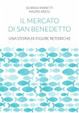 Il mercato di San Benedetto. Una storia di figure retoriche