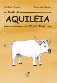 Aquileia per piccoli turisti Aquileia per piccoli turisti