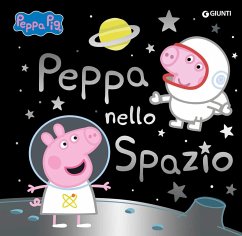 Cover Peppa nello spazio. Peppa Pig