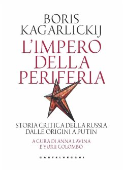 Cover L' impero della periferia. Storia critica della Russia dalle origini a Putin