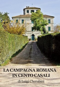 La campagna romana in cento casali - Cherubini, Luigi La campagna romana in cento casali - Cherubini, Luigi