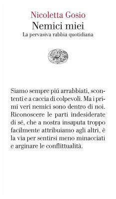 Cover Nemici miei. La pervasiva rabbia quotidiana