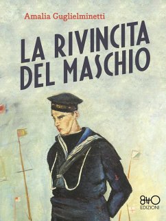 La rivincita del maschio - Guglielminetti, Amalia