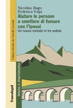 Cover Aiutare le persone a smettere di fumare con l'ipnosi. Un nuovo metodo in tre sedute