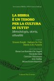 La Bibbia è un tesoro per la cultura di tutti? La Bibbia è un tesoro per la cultura di tutti?