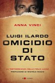 Luigi Ilardo. Omicidio di Stato. La testimonianza della figlia Luana Luigi Ilardo. Omicidio di Stato. La testimonianza della figlia Luana