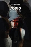 L' odio nascosto