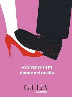 Stereotipi. Donne nei media - Gi. U. Li. A Giornaliste