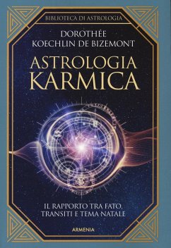 Cover Astrologia karmica. Il rapporto tra fato, transiti e tema natale