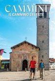 Il Cammino Celeste Il Cammino Celeste