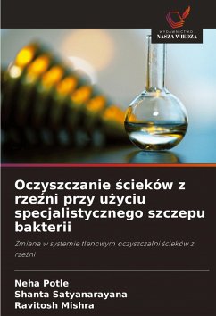 Cover Oczyszczanie ¿cieków z rze¿ni przy u¿yciu specjalistycznego szczepu bakterii
