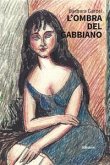 L' ombra del gabbiano L' ombra del gabbiano