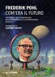 Com'era il futuro - Bild 1