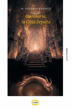 Ouroboros, la città sepolta - Franco, M. Rosaria