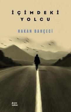 Icimdeki Yolcu - Bahceci, Hakan