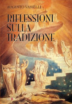 Riflessioni sulla tradizione - Vasselli, Augusto