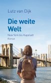 Die weite Welt Die weite Welt