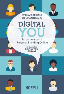 Digital you. Fai carriera con il personal branding online - Arruda, William; Centenaro, Luigi