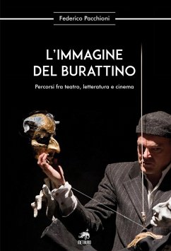 Cover L' immagine del burattino. Percorsi fra teatro, letteratura e cinema