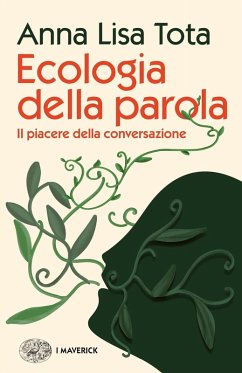 Cover Ecologia della parola. Il piacere della conversazione