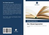 Der Weed-Spezialist