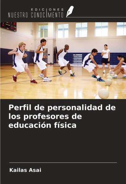 Perfil de personalidad de los profesores de educación física Perfil de personalidad de los profesores de educación física