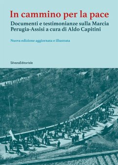 Cover In cammino per la pace. Documenti e testimonianze sulla Marcia Perugia-Assisi a cura di Aldo Capitini