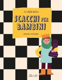 Il libro degli scacchi per bambini Il libro degli scacchi per bambini