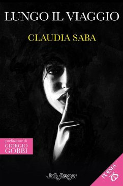 Lungo il viaggio - Saba, Claudia