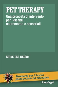 Cover Pet therapy. Una proposta d'intervento per i disabili neuromotori e sensoriali