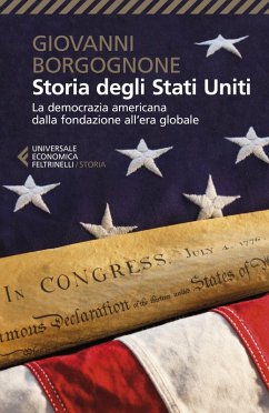 Cover Storia degli Stati Uniti. La democrazia americana dalla fondazione all'era globale