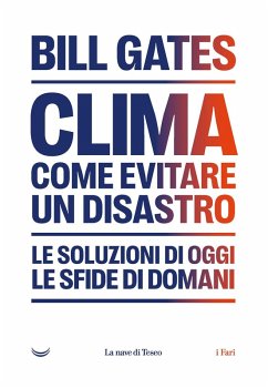 Cover Clima. Come evitare un disastro. Le soluzioni di oggi. Le sfide di domani