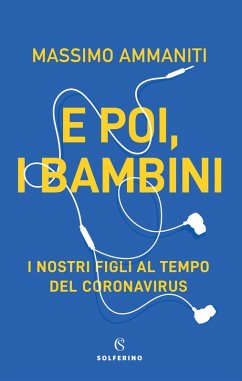 Cover E poi, i bambini. I nostri figli al tempo del coronavirus