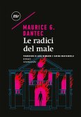 Le radici del male Le radici del male