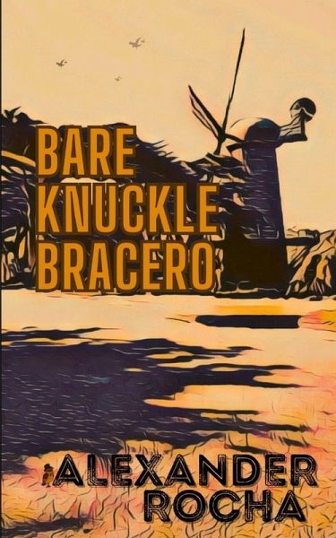 Bare Knuckle Bracero