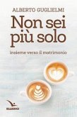 Non sei più solo. Insieme verso il matrimonio