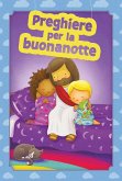 Preghiere per la buonanotte Preghiere per la buonanotte