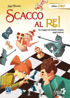 Scacco al re! - Ramini, Luigi Scacco al re! - Ramini, Luigi