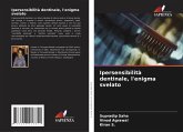 Ipersensibilità dentinale, l'enigma svelato Ipersensibilità dentinale, l'enigma svelato