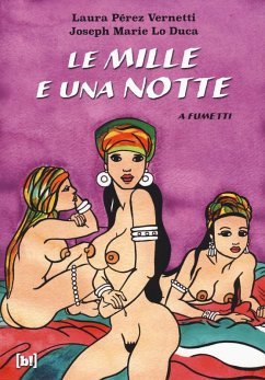 Le mille e una notte - Pérez Vernetti, Laura; Lo Duca, Joseph Marie