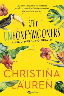 The unhoneymooners. Luna di miele... no, grazie! - Lauren, Christina