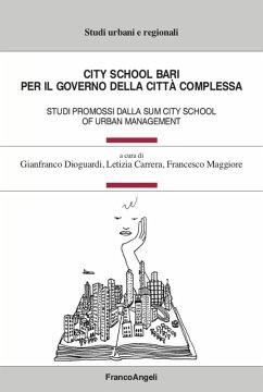 Cover City School Bari. Per il governo della città complessa. Studi promossi dalla SUM City School of Urban Management